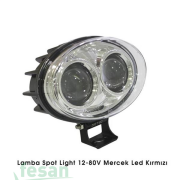 4307713 12-80V GÜVENLİK LAMBASI MERCEK LED KIRMIZI SPOT LİGHT