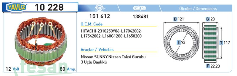 10228 HİTACHİ 12V STATÖR NİSSAN SUNNY 80A